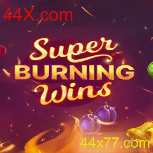 SuperBurningWins: Descubra a Emoção do Novo Sucesso da 44X.com